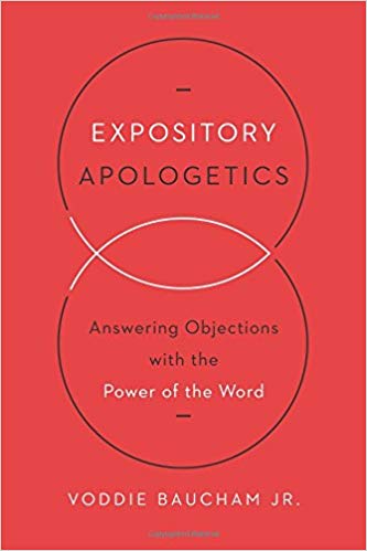 Expository Apologetics