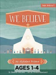 We Believe: An Alphabet Primer